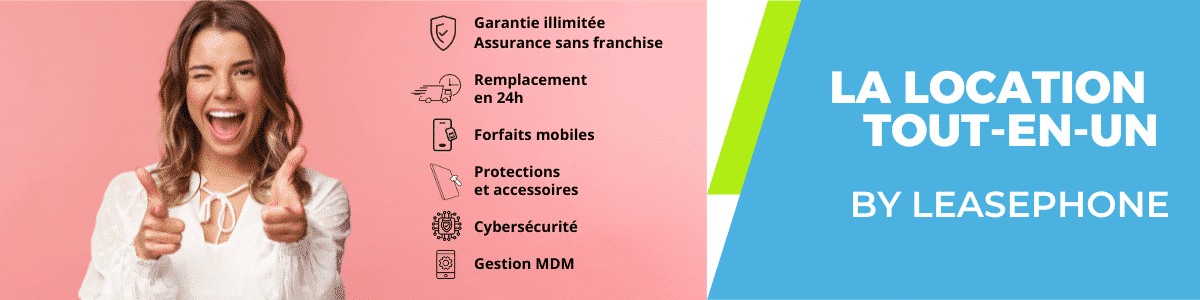 Leasephone la location de smartphones, PC et tablettes en formule toute inclus