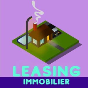 leasing immobilier la loa pour votre résidence principale